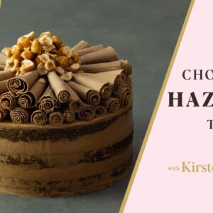 Learn How To Make A Delicious Chocolate Hazelnut Torte | Full Lesson | Kirsten Tibballs