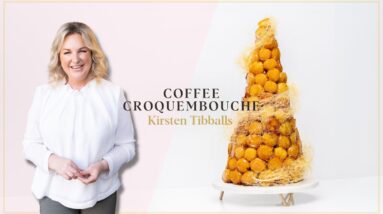 Coffee Croquembouche | Full Recipe | Kirsten Tibballs