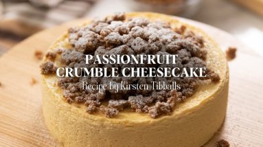 My Steamed Passionfruit Crumble Cheesecake is a Must Try! + Full Recipe!