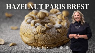 Master This Elegant Parisian Pastry: Hazelnut Paris-Brest | Full Recipe by Kirsten Tibballs